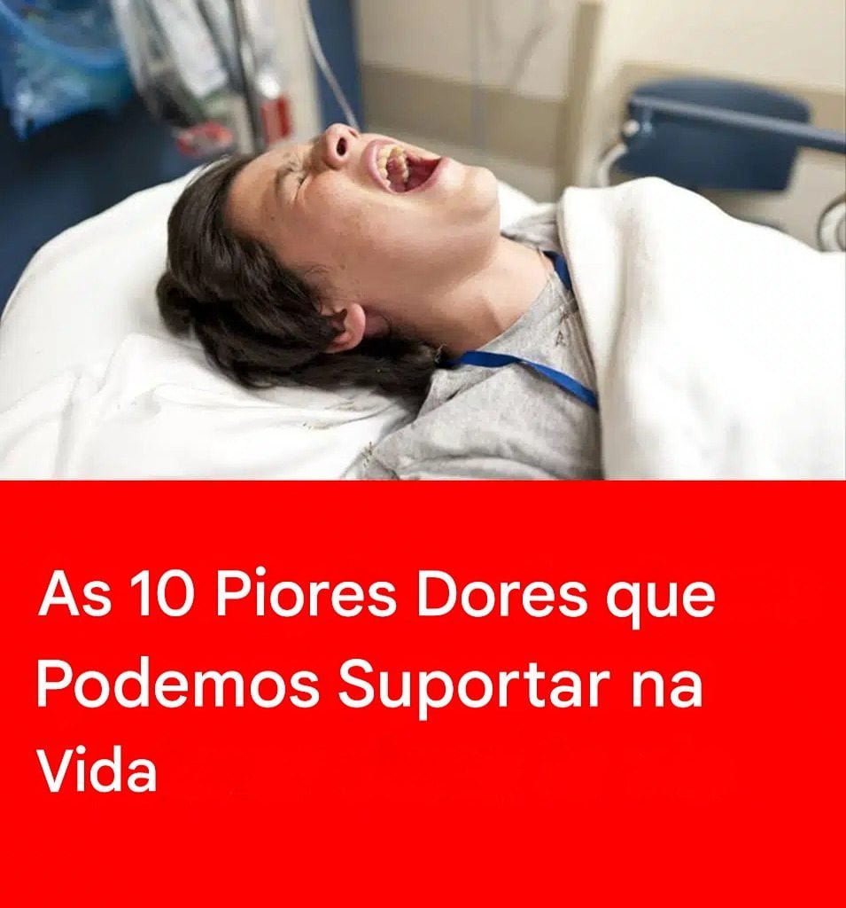Descubra as 10 Dores Mais Intensas que o Corpo Humano Pode Suportar