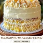 Bolo dos Sonhos de Abacaxi e Coco: Delicie-se com Esta Receita Prática featured-1785565743365