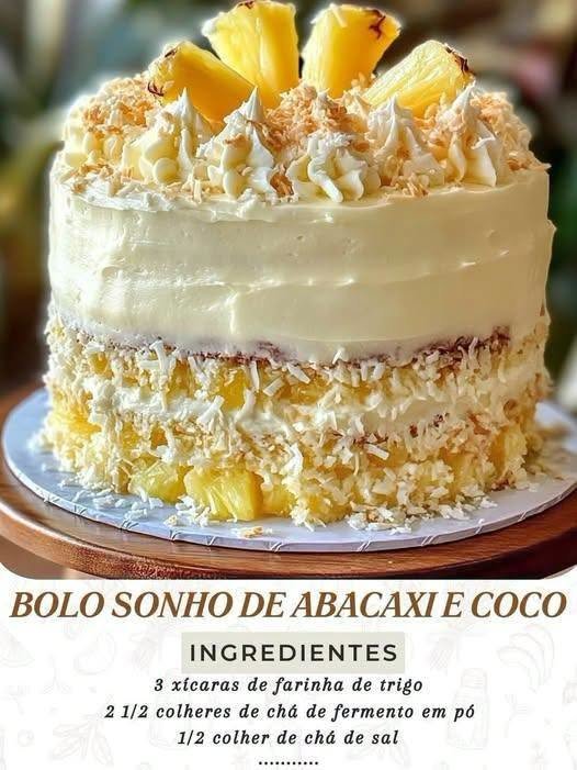 Bolo dos Sonhos de Abacaxi e Coco: O Sabor Divino!