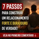 7 Passos Para Construir Um Relacionamento preview-1788318570779