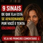 9 Sinais de Que Ela Está Se Apaixonando e Tenta Esconder preview-1788318964652